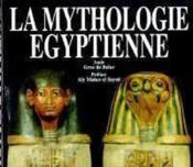 La mythologie egyptienne  - Aude Cros De Beler 