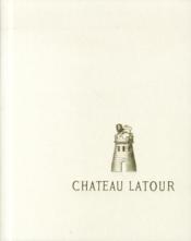 Château Latour - Couverture - Format classique