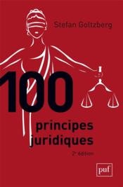 100 principes juridiques  - Stefan Goltzberg 