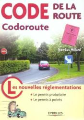 Code De La Route : Codoroute ; Les Nouvelles Reglementations - Couverture - Format classique