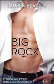 Big rock  - Lauren Blakely 