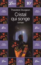 Cristal Qui Songe - Intérieur - Format classique