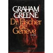 Dr Fischer De Geneve - Couverture - Format classique