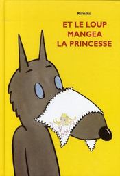 Et le loup mangea la princesse - Intérieur - Format classique
