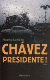 Chavez presidente! - Couverture - Format classique