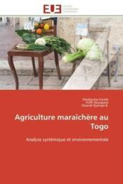 Agriculture maraichere au togo - analyse systemique et environnementale - Couverture - Format classique