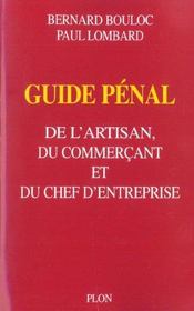 Guide pénal des commerçants, artisans et chefs d'entreprise - Intérieur - Format classique