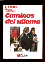 Caminos Del Idioma Tle Lv2 Livre De L'Eleve - Couverture - Format classique