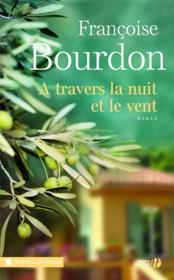 Vente  À travers la nuit et le vent  - Françoise BOURDON 
