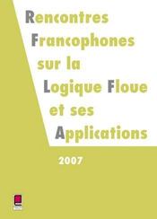 Rencontres francophones sur la logique floue (édition 2007) - Intérieur - Format classique