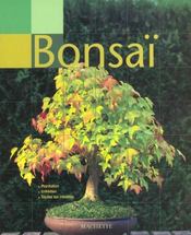Bonsai plantation, entretien, varietes