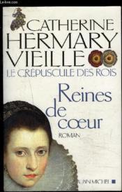 Le Crépuscule des rois - tome 2 : Reines de coeur - Couverture - Format classique