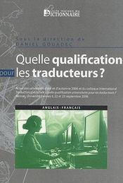 Quelle qualification pour les traducteurs ? (anglais/francais) - Intérieur - Format classique