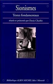 Sionismes ; textes fondamentaux - Intérieur - Format classique