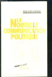 Nouv.communication politique - Couverture - Format classique