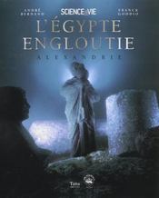 L'Egypte Engloutie ; Alexandrie - Intérieur - Format classique