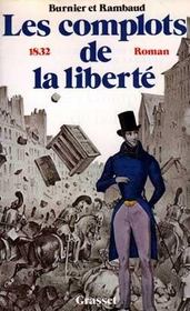 Les complots de la liberte - 1832 - Intérieur - Format classique