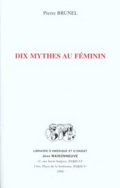 Dix mythes au feminin - Intérieur - Format classique