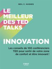 Le meilleur des Ted Talks : innovation  - Neil C. Hughes 