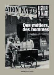 Histoire en image ; des métiers, des hommes ; traditions et industries - Couverture - Format classique
