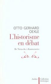 L'histoire en debat ; de nietzsche a kantorowicz - Intérieur - Format classique