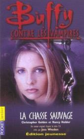 Buffy contre les vampires t.9 : la chasse sauvage - Couverture - Format classique