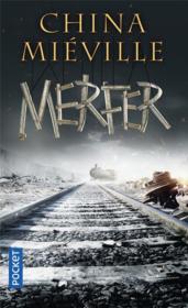 Merfer  - China MIEVILLE 