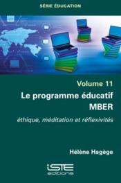Le programme éducatif MBER ; Éthique, méditation et réflexivités  