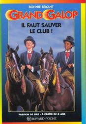 Grand galop t.602 ; il faut sauver le club - Intérieur - Format classique