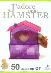 J'Adore Mon Hamster - Intérieur - Format classique