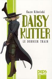 Daisy Kutter, Le Dernier Train - Intérieur - Format classique