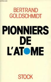 Pionniers De L'Atome - Couverture - Format classique
