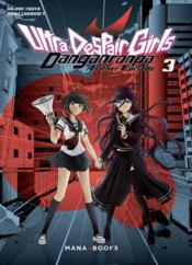 Danganronpa : ultra despair girls t.3  - Hajime Touya - Spike Chunsoft 