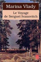 Le voyage de serguei ivanovitch - Couverture - Format classique