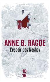 L'espoir des Neshov  - Anne Birkefeldt Ragde 