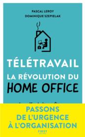 Télétravail : la révolution du home office - Couverture - Format classique