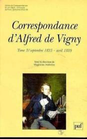 Correspondance d'alfred de vigny t.3  - Alfred De Vigny - Ambriere M. 
