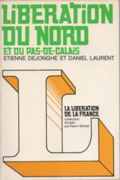 Libération du Nord et du Pas-de-Calais. - Couverture - Format classique