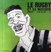 Le rugby et sa musique  - Bridenne - Clive Collins 