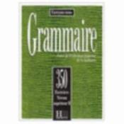 Les 350 exercices - grammaire - superieur 2 - livre de l'eleve - Couverture - Format classique