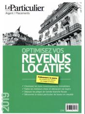 Vente  Optimisez vos revenus locatifs (2e édition)  - Collectif Le Particulier 