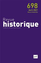 REVUE HISTORIQUE N.698 (édition 2021)  - Revue Historique 