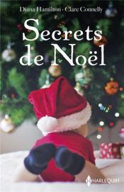 Vente  Secrets de Noël : le miracle de Noël, l'héritier secret de Noël  - Diana Hamilton - Clare Connelly 