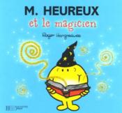 Monsieur Heureux et le magicien - Couverture - Format classique