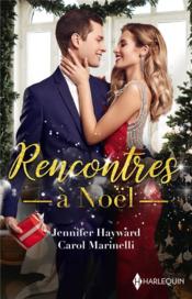 Vente  Rencontres à Noël : un Noëll avec son patron, baisers de glace  - Jennifer Hayward - Carol Marinelli 