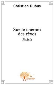 Sur le chemin des rêves - Couverture - Format classique