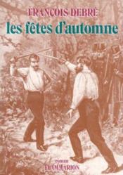 Les fêtes d'automne - Couverture - Format classique