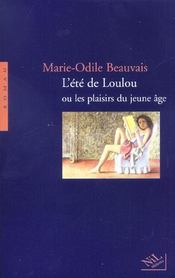 L'ete de loulou ou les plaisirs du jeune age - Intérieur - Format classique
