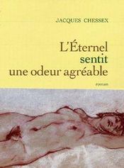 L eternel sentit une odeur agreable - Intérieur - Format classique