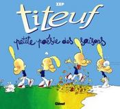 Titeuf ; Petite Poesie Des Saisons